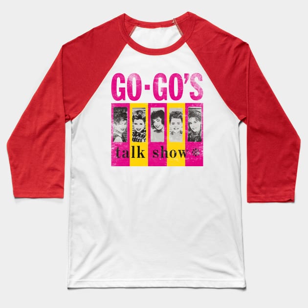 the go-go's Baseball T-Shirt by HAPPY TRIP PRESS